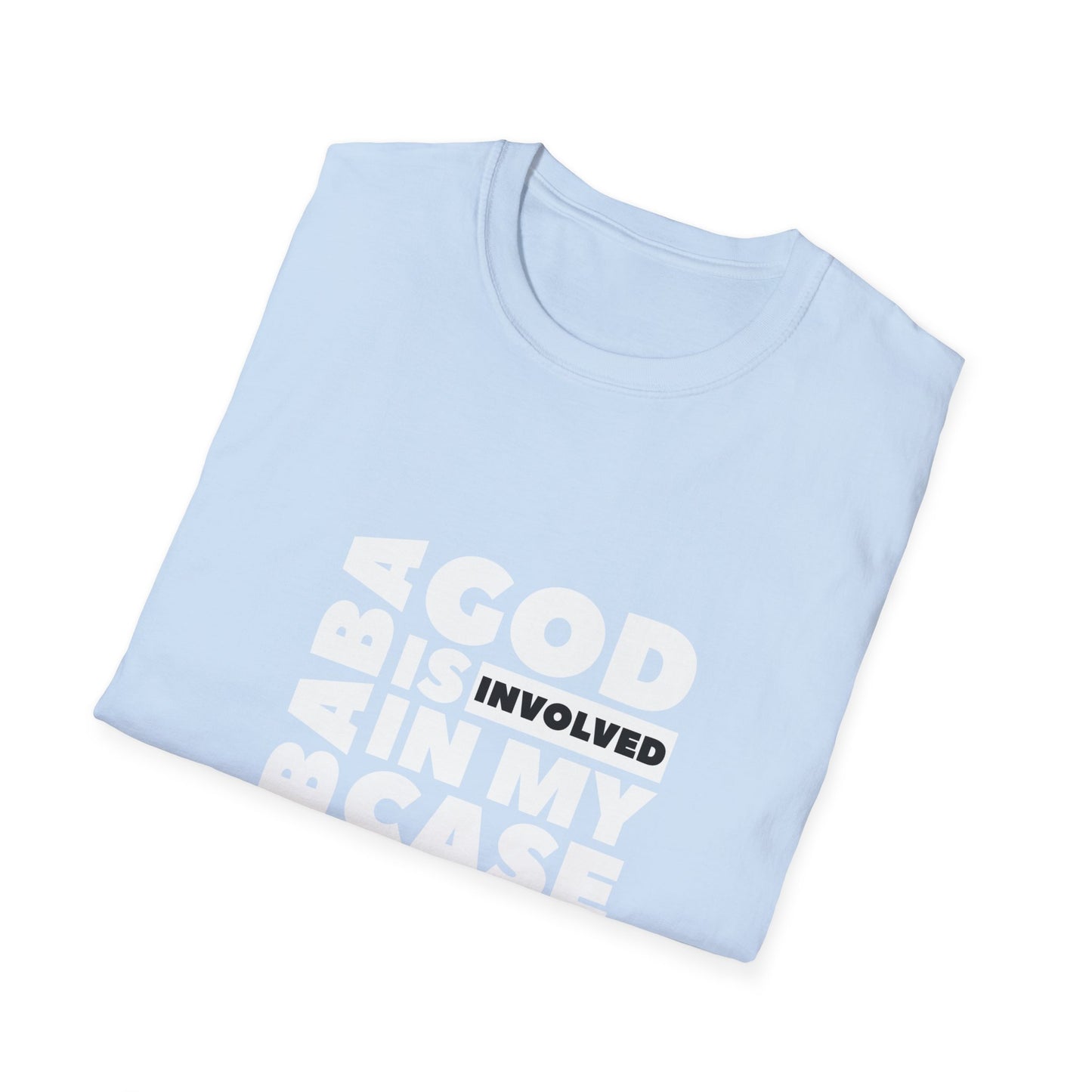Unisex Softstyle T-Shirt « baba God is involved in my case »