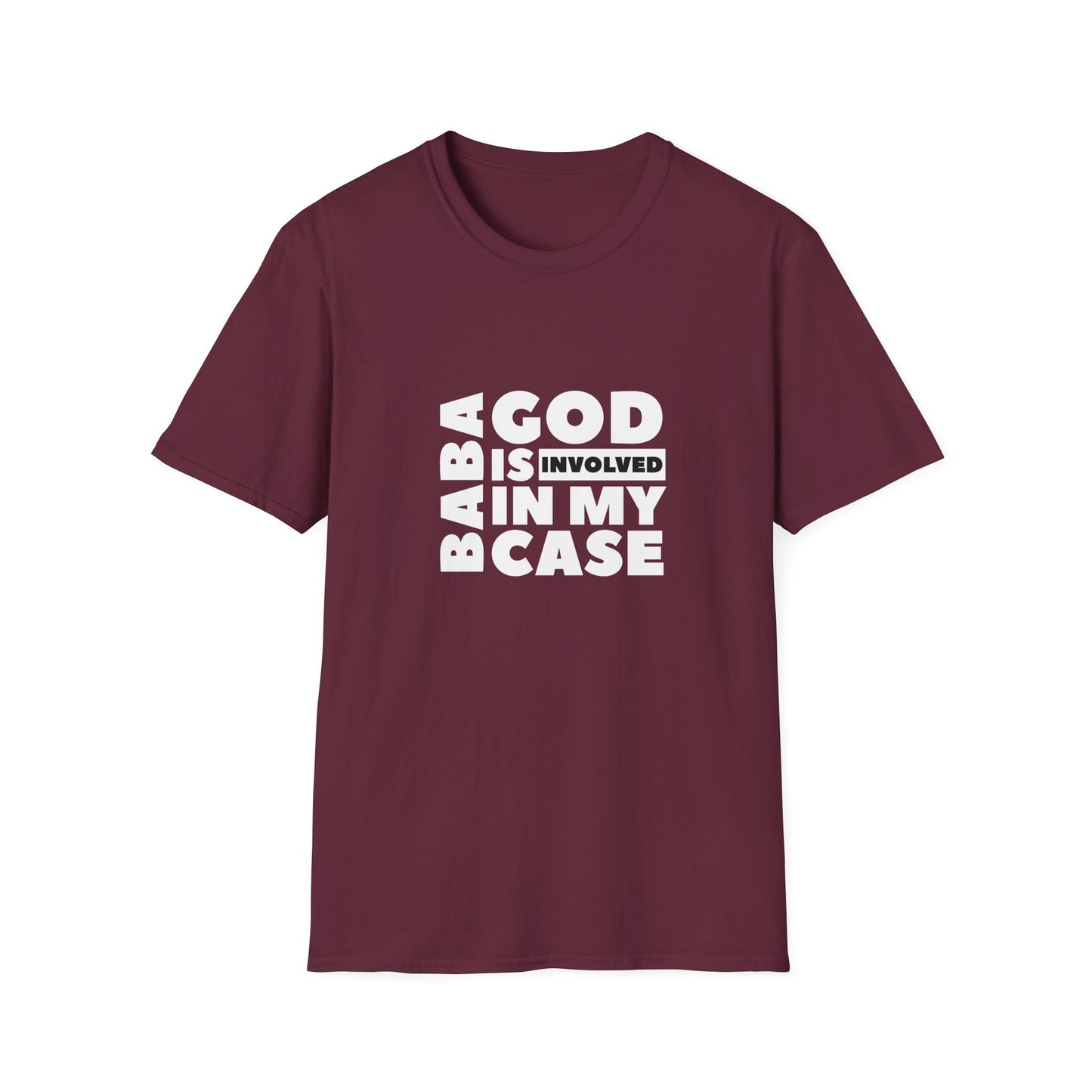 Unisex Softstyle T-Shirt « baba God is involved in my case »