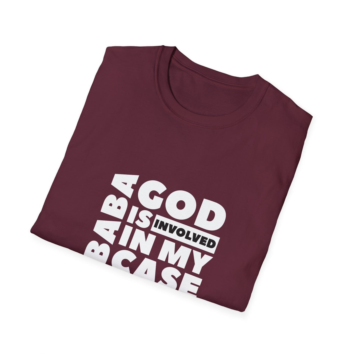 Unisex Softstyle T-Shirt « baba God is involved in my case »