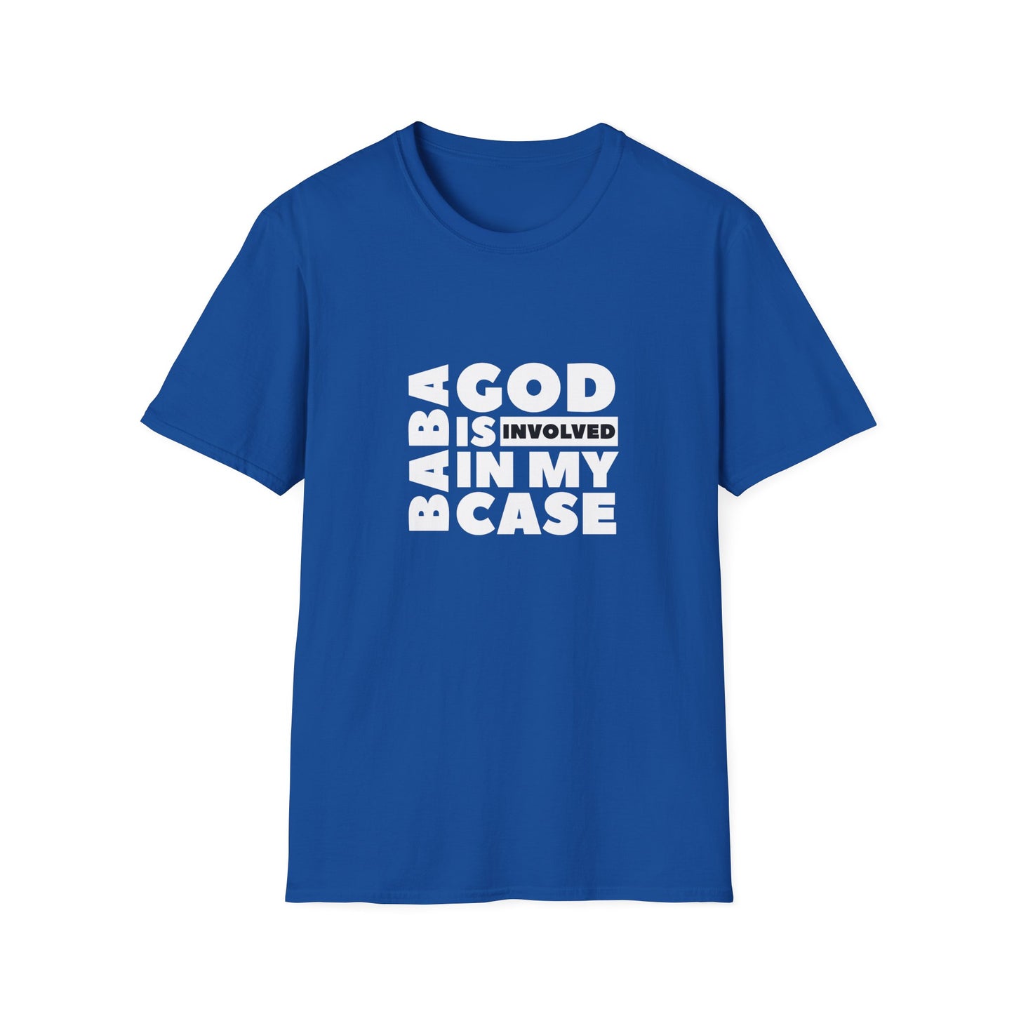 Unisex Softstyle T-Shirt « baba God is involved in my case »