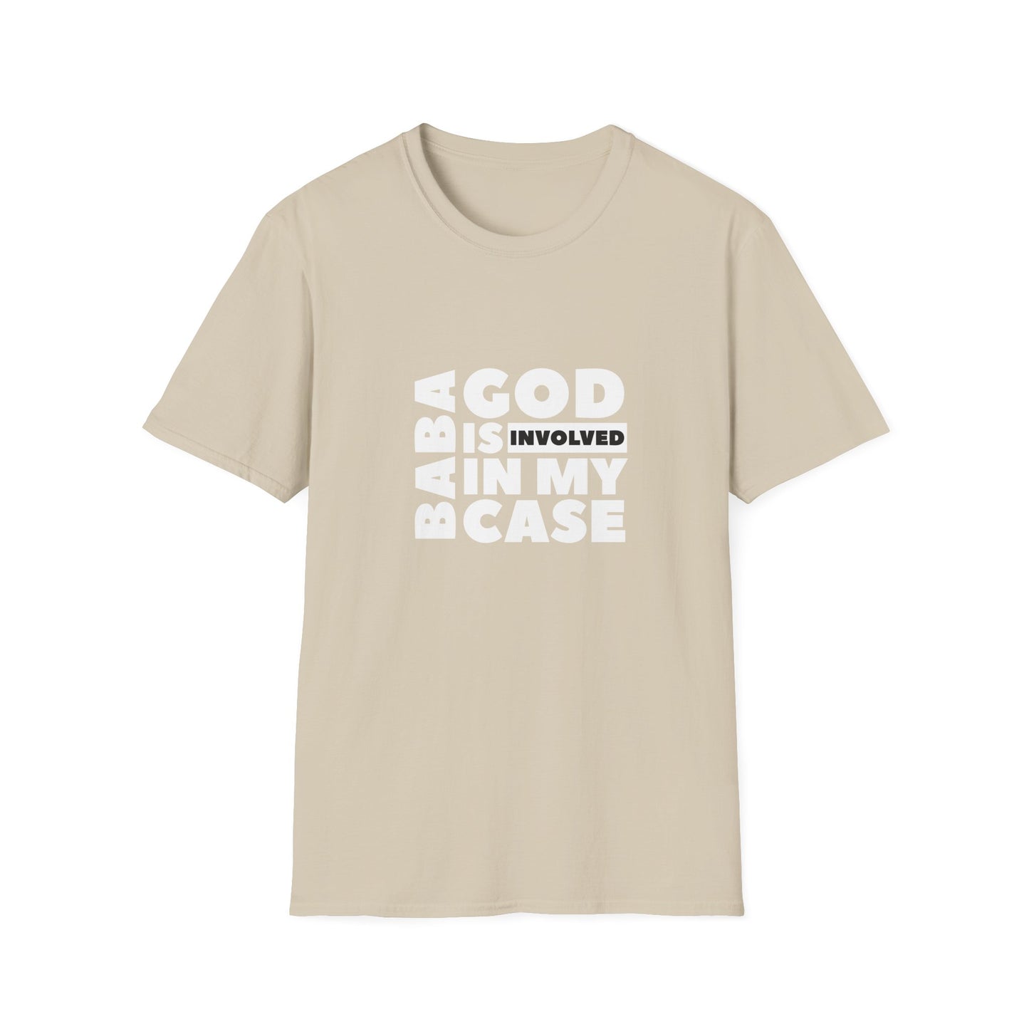 Unisex Softstyle T-Shirt « baba God is involved in my case »